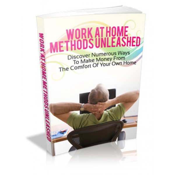 Work at Home Methods Unleashed  